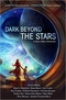 Dark Beyond the Stars