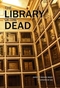 The Library of the Dead