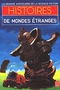 Histoires de mondes étranges