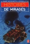 Histoires de mirages