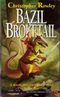 Bazil Broketail