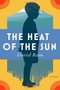 The Heat of the Sun