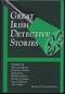 Great Irish Detective Stories