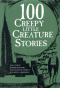 100 Creepy Little Creature Stories