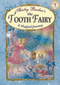 The tooth fairy : a magical journey