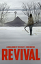 Revival, Vol. 1: You're Among Friends