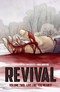 Revival, Vol. 2: Live Like You Mean It