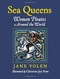 Sea Queens: Woman Pirates Around the World