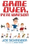 Game Over, Pete Watson