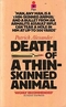 Death of a Thin-Skinned Animal