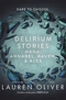 Delirium Stories: Hana, Annabel, Raven & Alex