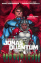 The Infinite Adventures of Jonas Quantum, Vol. 1
