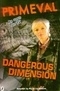 Primeval: Dangerous Dimension