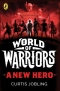 World of Warriors: A New Hero