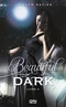 Beautiful Dark 2