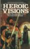 Heroic Visions