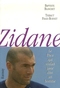 Zidane: Le dieu qui voulait juste être un homme