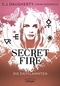 Secret Fire: Die Entflammten