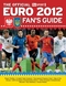 The Official ITV Sports Euro 2012 Fan's Guide