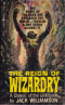 The Reign of Wizardry