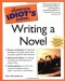 The Complete Idiot's Guide to Writing a Novel