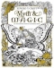 Myth & Magic: An Enchanted Fantasy Coloring Book