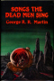 Songs the Dead Men Sing