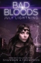 Bad Bloods: July Lightning