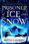 Prisoner of Ice and Snow