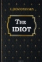 The Idiot 