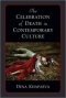 The Celebration of Death in Contemporary Culture