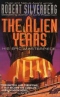 The Alien Years