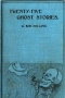 Twenty-Five Ghost Stories