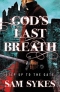 God's Last Breath