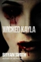 Wicked Kayla