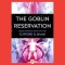 The Goblin Reservation