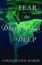 Fear the Drowning Deep