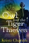 Owl and the Tiger Thieves