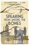 Speaking From Among the Bones