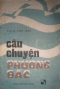 Câu Chuyện Phương Bắc