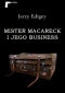 Mister Mac Areck i jego business