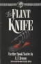 The Flint Knife: Further Spook Stories