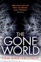 The Gone World
