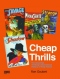 Cheap Thrills: The Amazing! Thrilling! Astonishing! History of Pulp Fiction