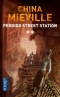 Perdido Street Station: Tome 2