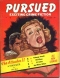 Pursued, September-October 1957