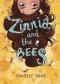 Zinnia and the Bees