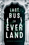 Last Bus to Everland