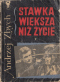 Stawka większa niż życie 2