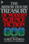 The Arbor House Treasury of Modern Science Fiction